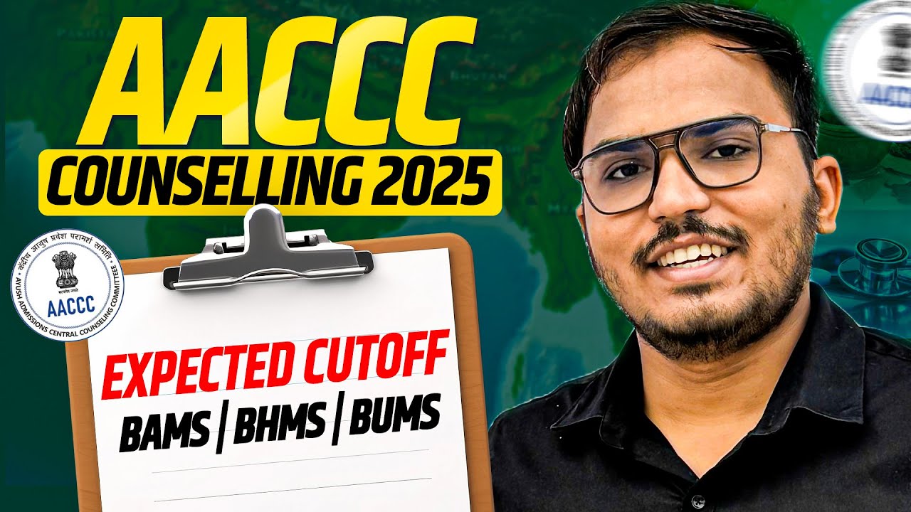 Ayush Counselling 2025 | Expected Cutoff✅ | AACCC 2025 Schedule | Opening & Closing Rank | BAMS/BHMS