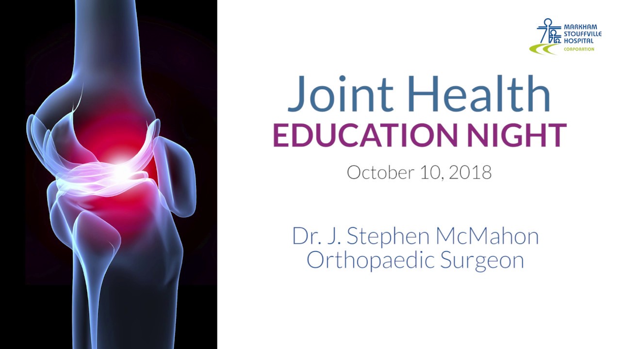 Joint Health Education Night - Dr. Stephen McMahon