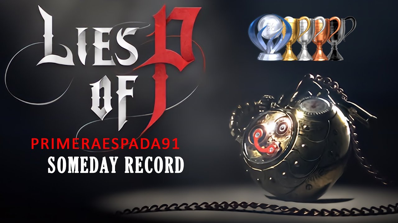 Lies Of P: Someday Record