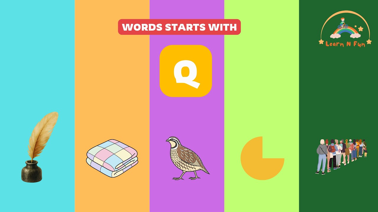 Learning Words: The Letter Q | Quint, Quilt, Quail, Quarter & Queue | ABC & Phonics for Kids