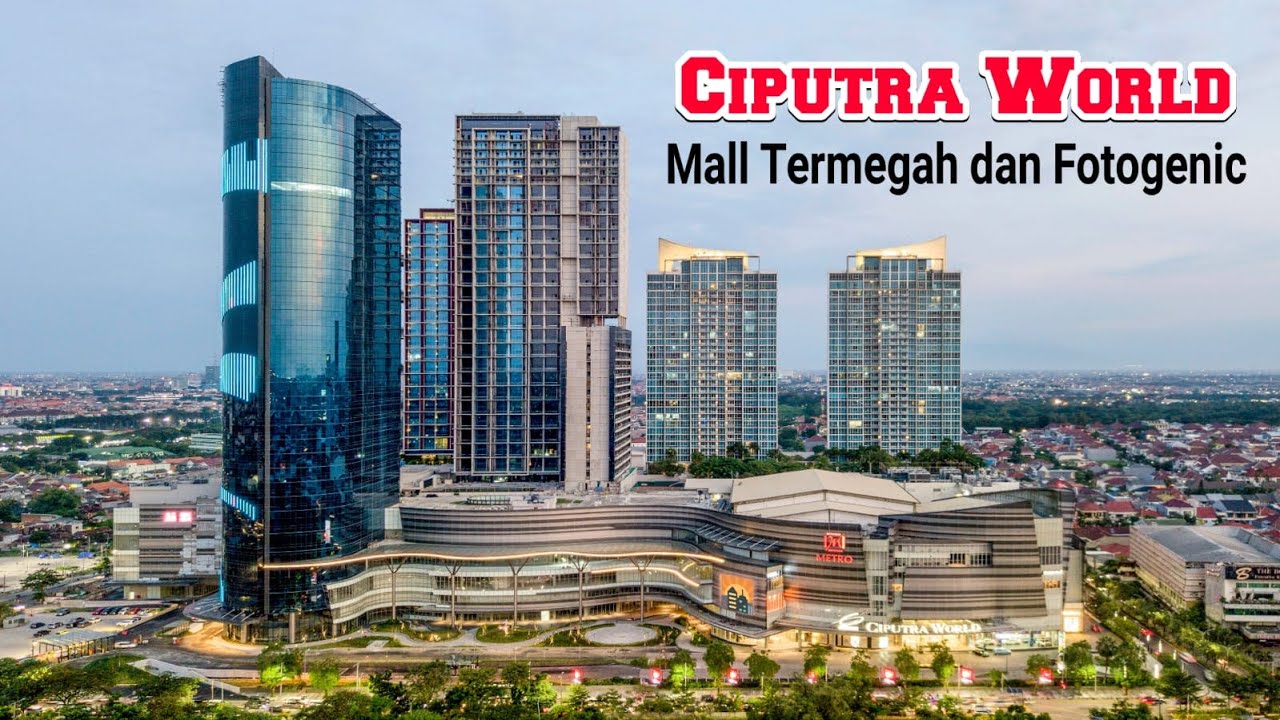Jalan Jalan di Ciputra World Surabaya
