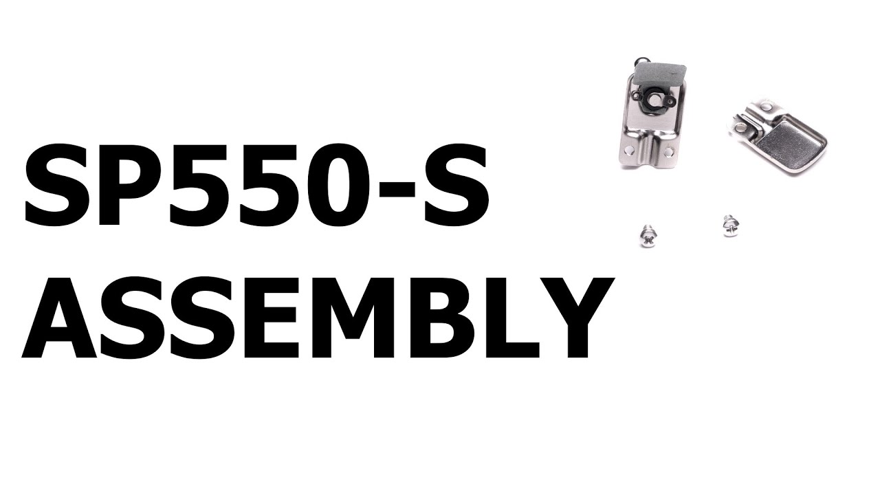 SP550-S Assembly