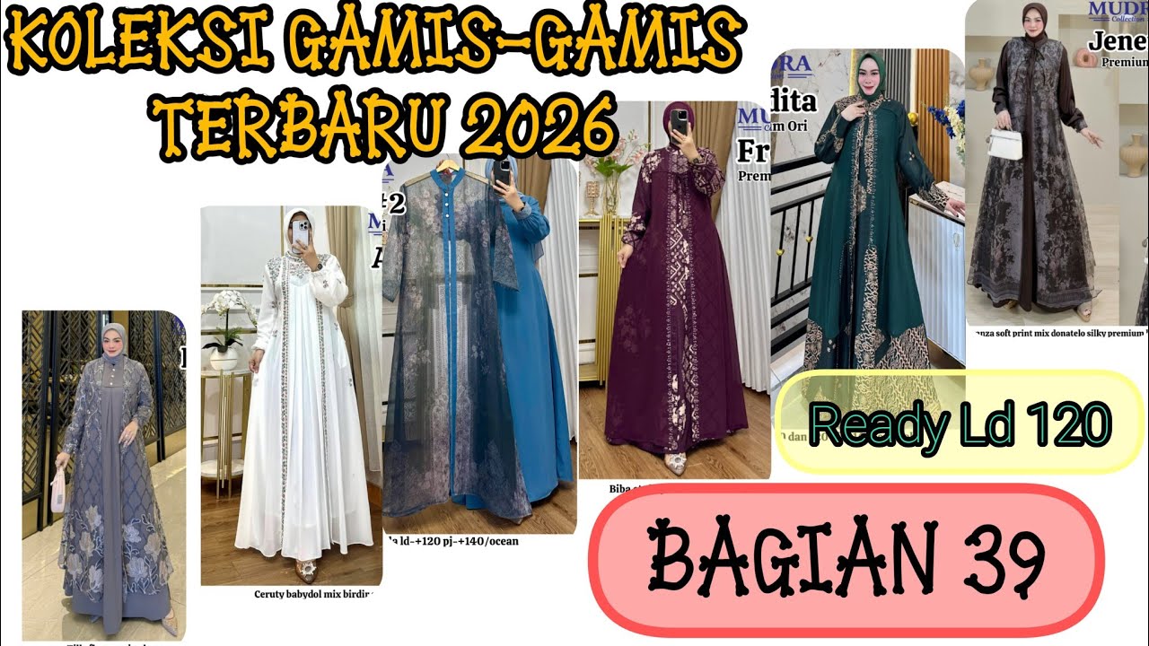 Koleksi Gamis-Gamis Terbaru 2026 Bagian 39