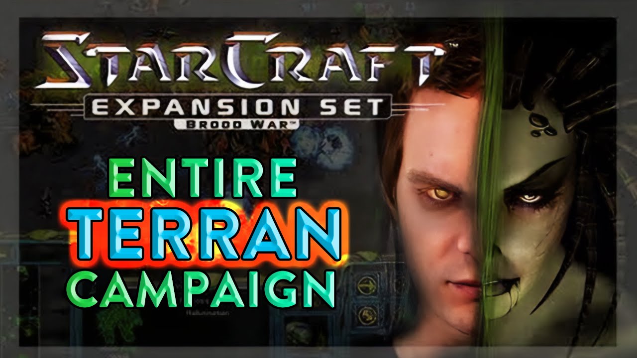 FULL Terran Broodwar Campaign - Husky Plays - Brood War Full Gameplay Walkthrough