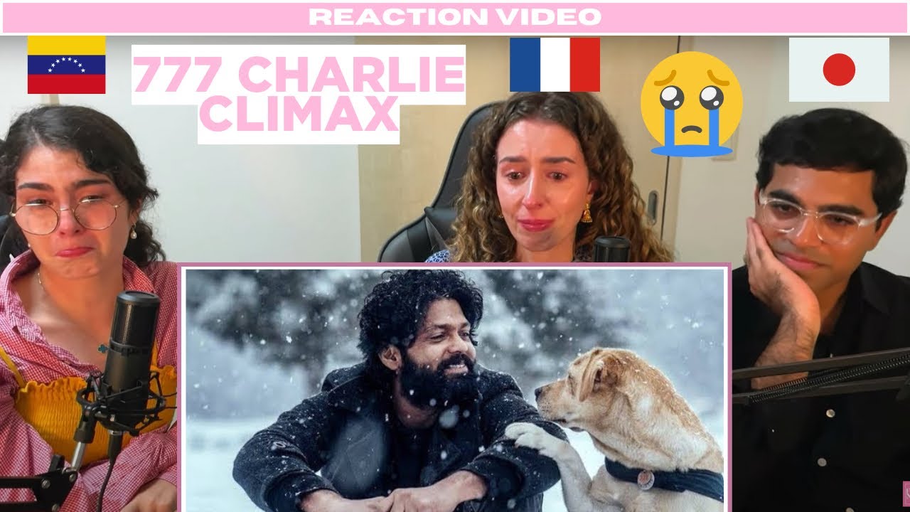 What Happens When Foreigners Watch 777 Charlie Climax?