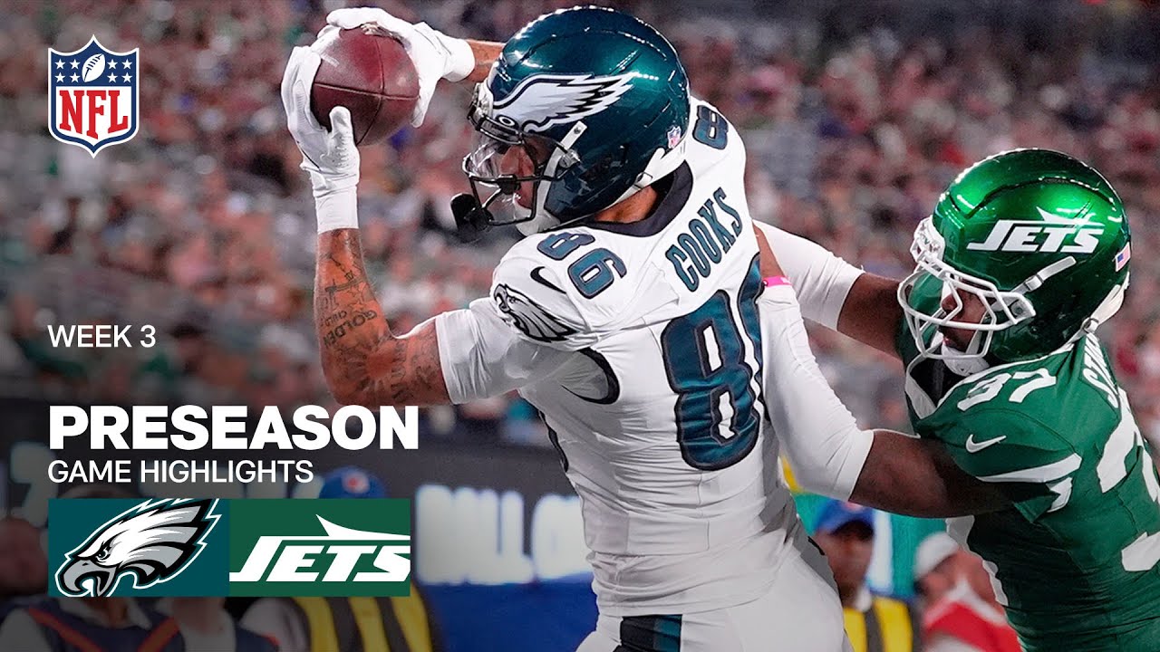 Philadelphia Eagles vs. New York Jets Game Highlights | 2025 Preseason Week 3
