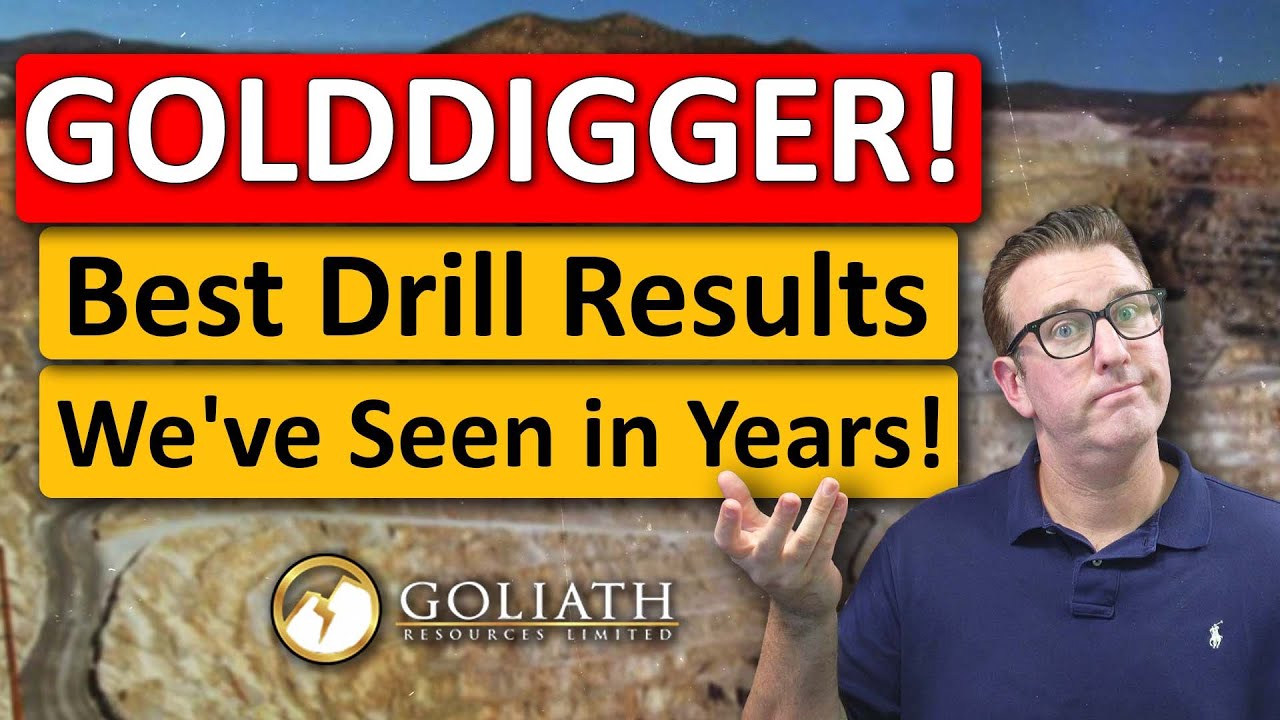Gold: Best Drill Results We've Seen in Years | Goliath Resources