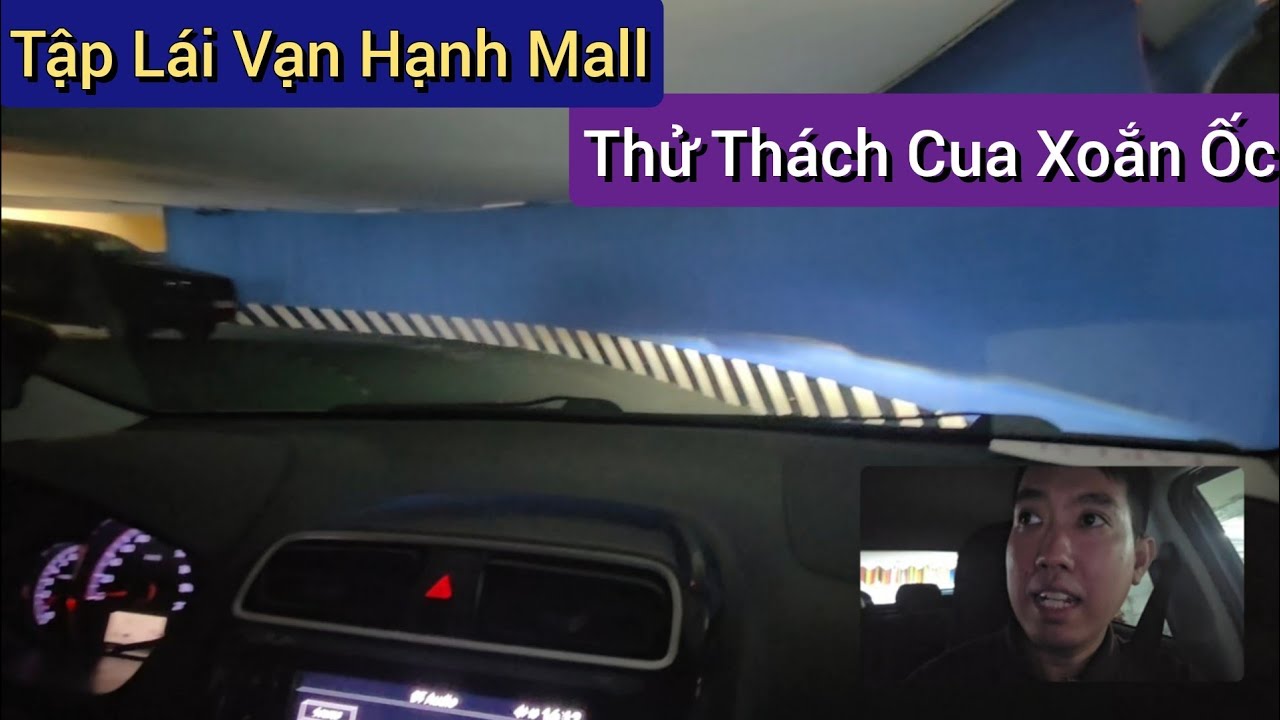 Hướng Dẫn Lái Mới Lên Xuống Vạn Hạnh Mall - Cua Gắt & Xoắn Ốc || Việt Phong DẠY LÁI XE 0919508244