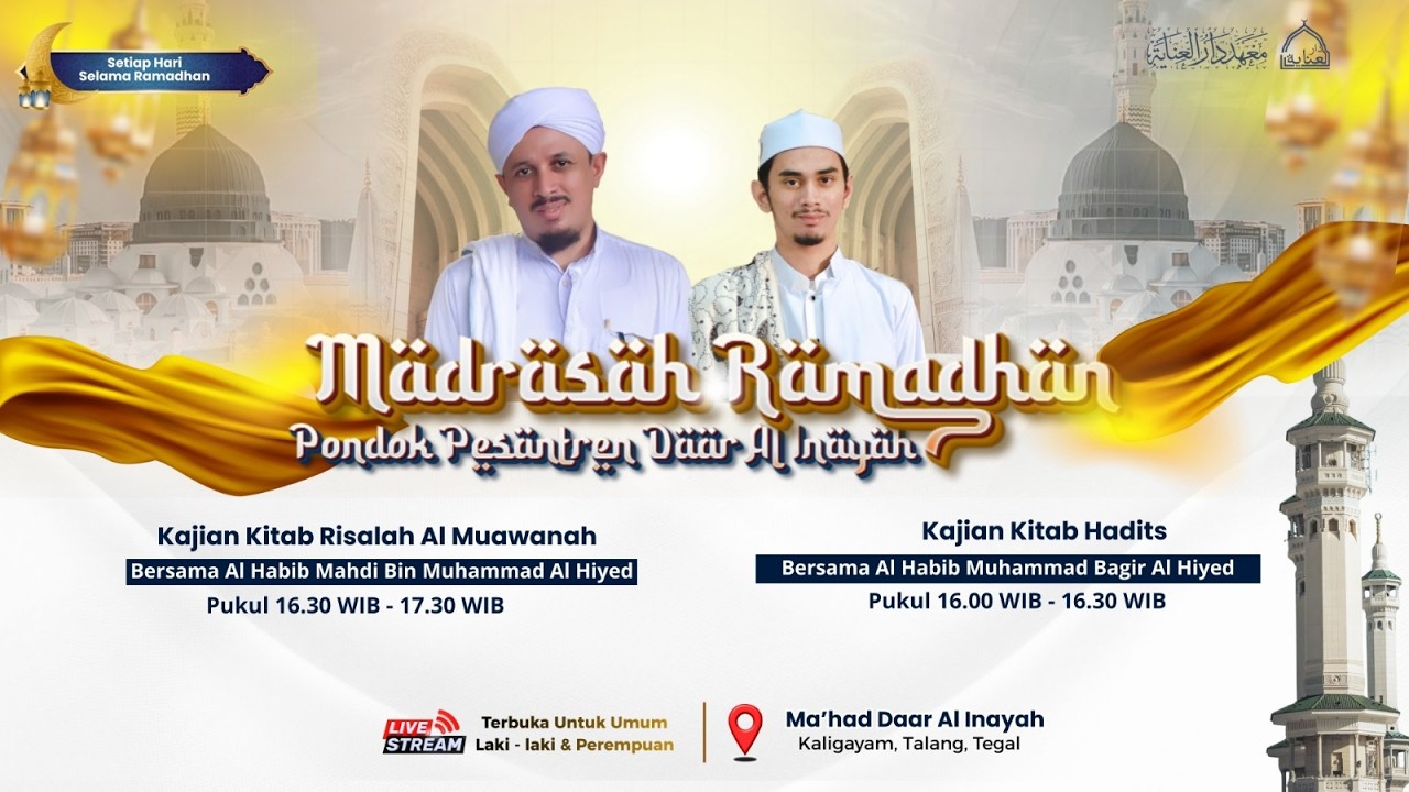 🔴 Live Exclusive -  Madrasah Ramadhan Ma'had Daar Al Inayah | Pengajian Sore Ba'da Sholat Ashar