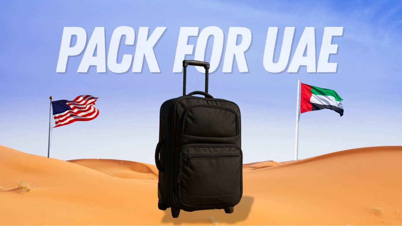 What to Pack for Deployment Al Dhafra Air Base (UAE) Packing Guide