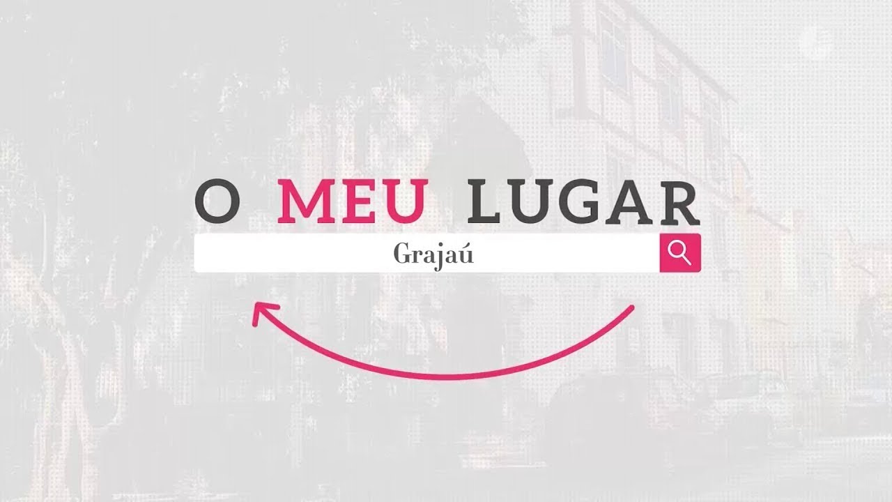 O Meu Lugar #15 - Grajaú -  31.07.2023