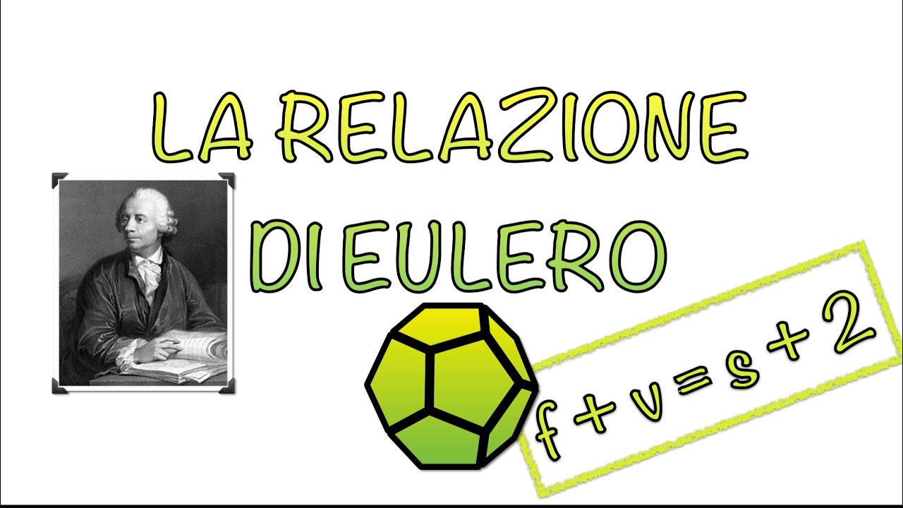 La Relazione Di Eulero In 2 Minuti!