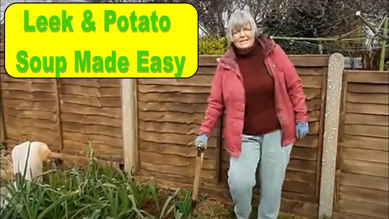 From Garden to Table Join Lindsey as she makes her own very special Leek & Potato Soup