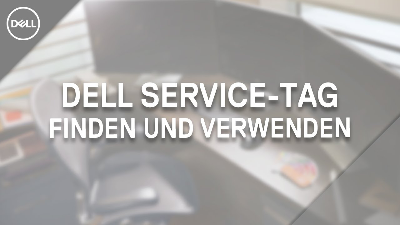 Dell Service-Tag finden | Desktops | Laptops | Drucker | All in One
