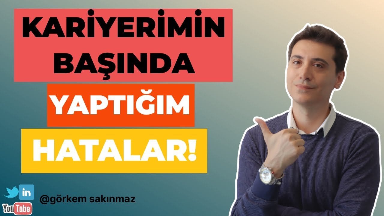 Mühendis Olarak Kariyerimin Başında Yaptığım Hatalar | Bölüm 2