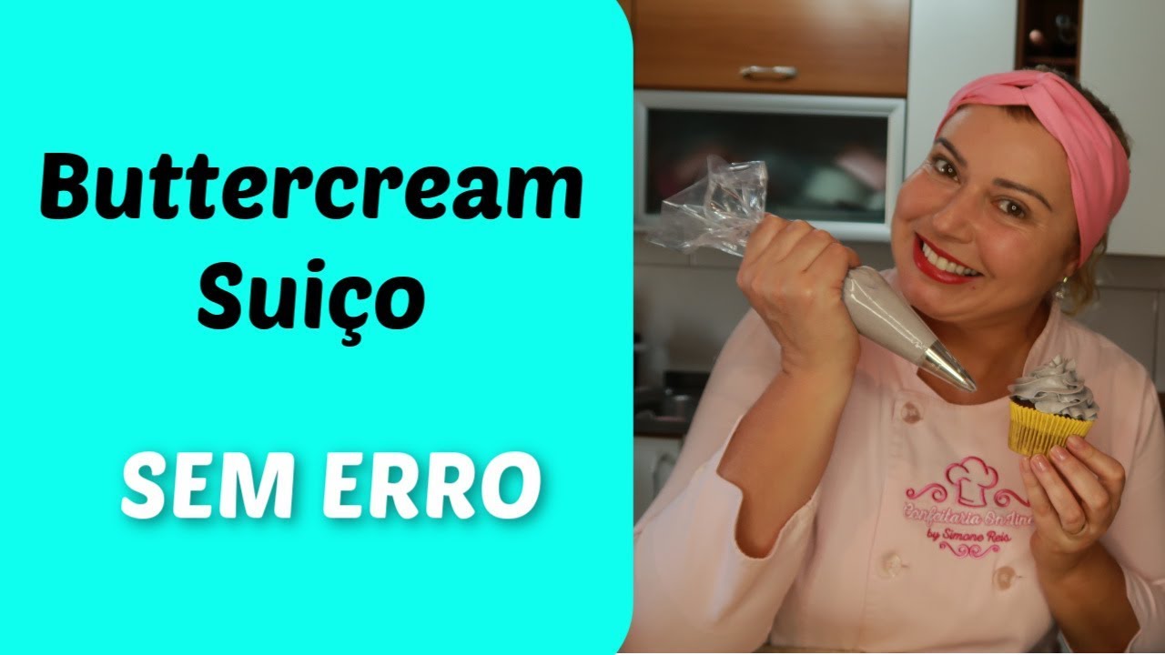 Buttercream Suiço - SEM ERRO - Confeitaria Online Oficial