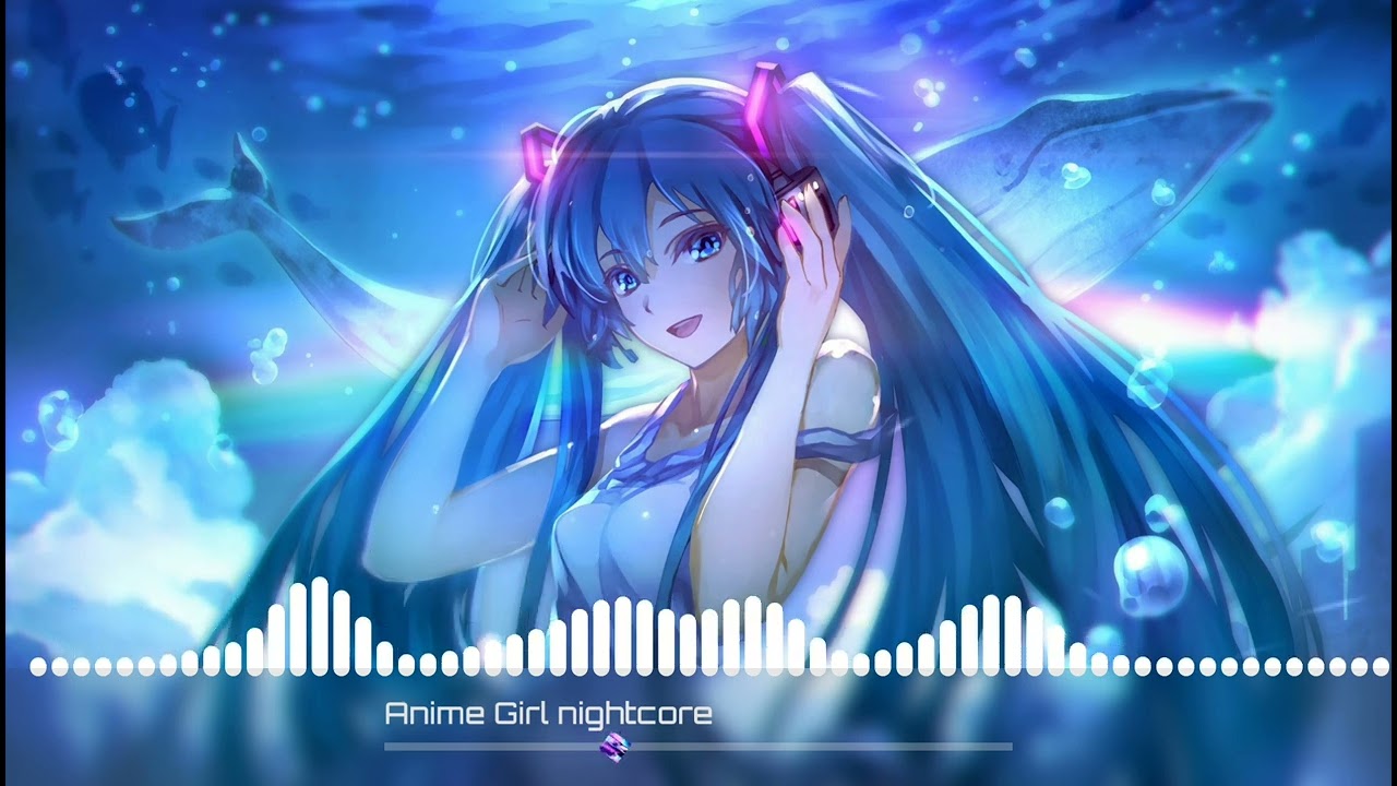 Anime Girl - Nightcore/kodama/shiki senpai/big gay