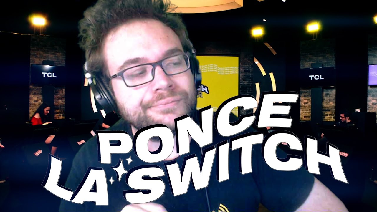 PONCE LA SWITCH IRL | Partie 1