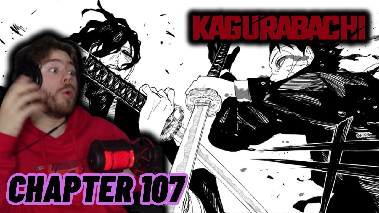 CHIHIRO AND ENTEN ARE THE COUNTER!!! - Kagurabachi Chapter 107 Reaction!!!