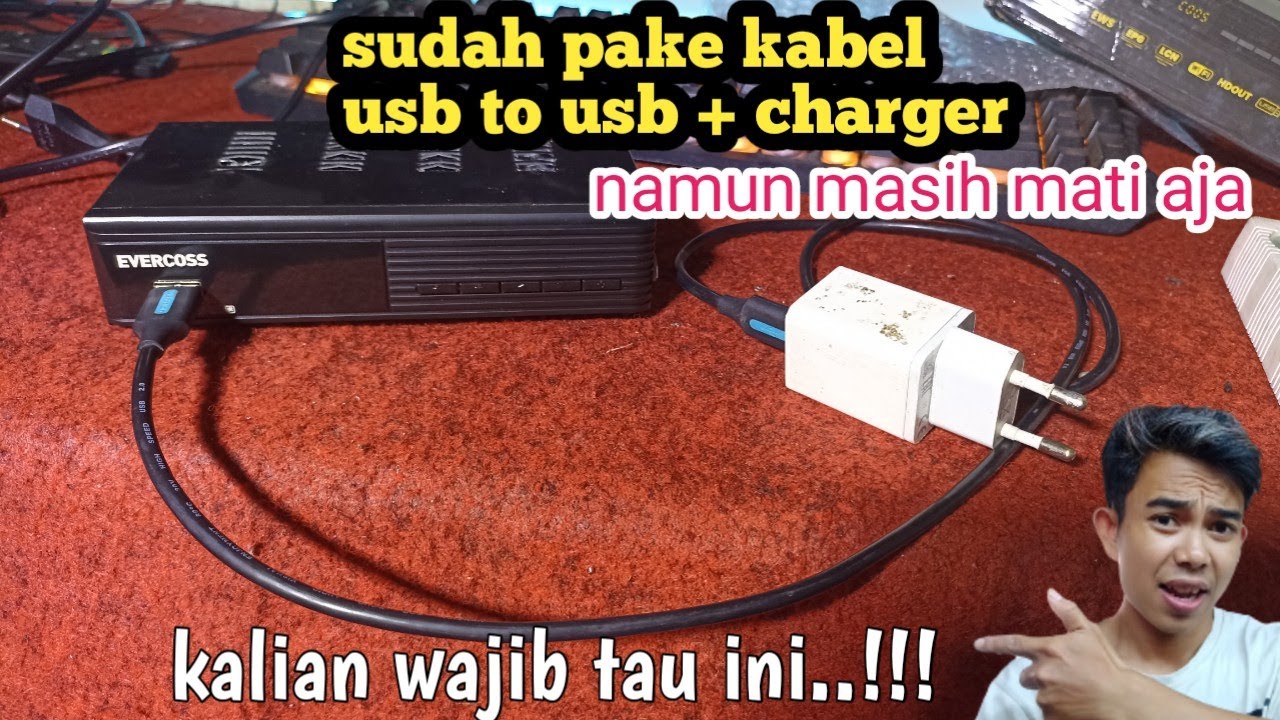 sudah pake kabel usb usb + adaptor namun stb belum juga nyala....