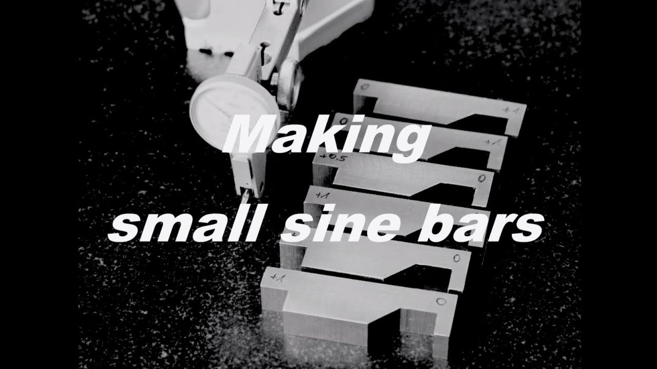 Making small sine bars Part 1 - Herstellung kleiner Sinuslineale Teil 1