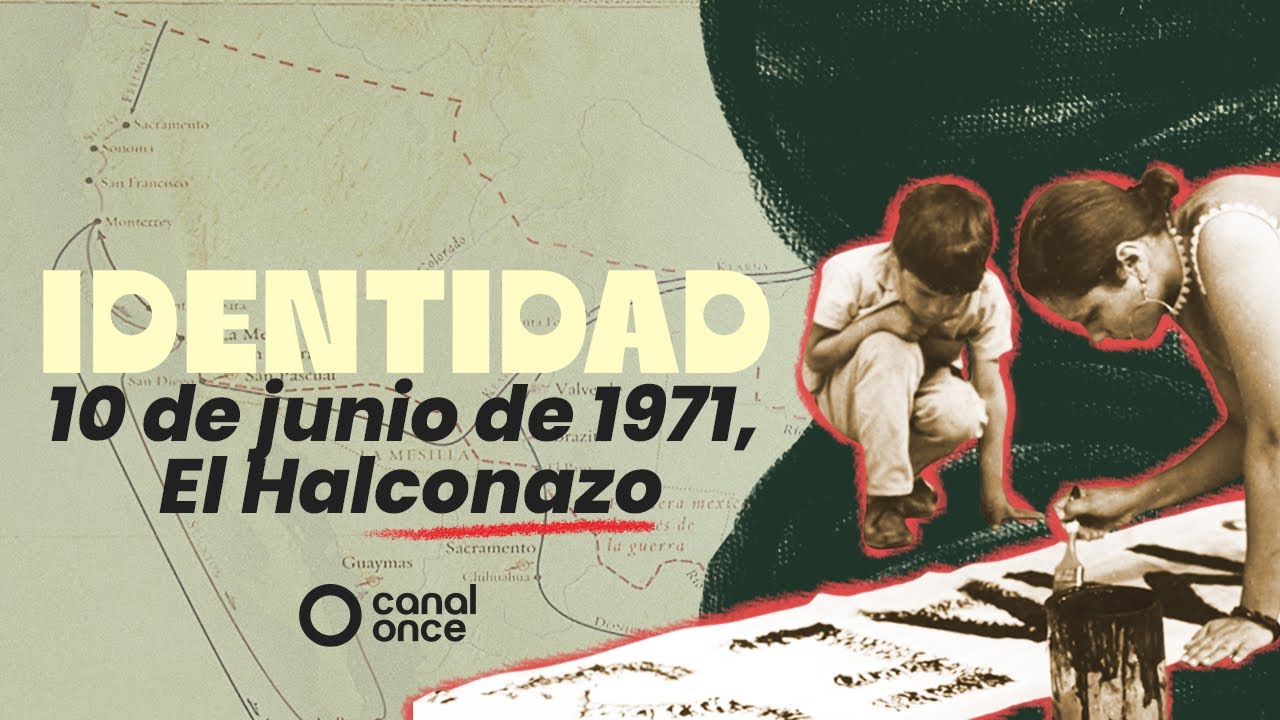 Identidad - 10 de junio de 1971, El Halconazo (22/10/2025)