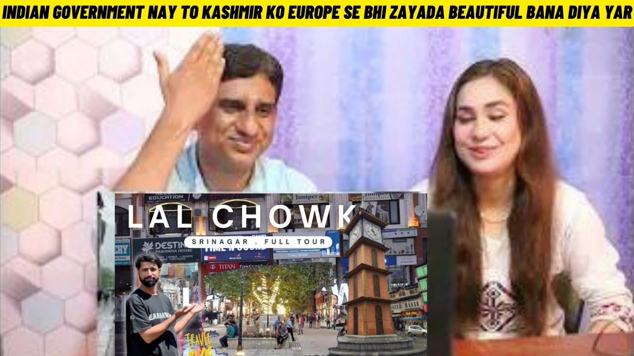 Pakistani Reaction Lal Chowk Srinagar vlog || polo view market || clock Tower ..Day 9 || 4 May 2024