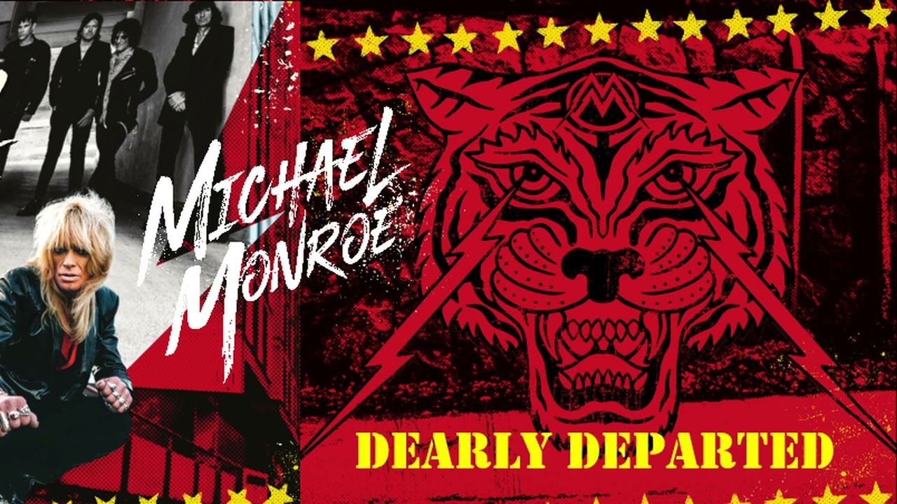 Michael Monroe – Dearly Departed (Official Audio)