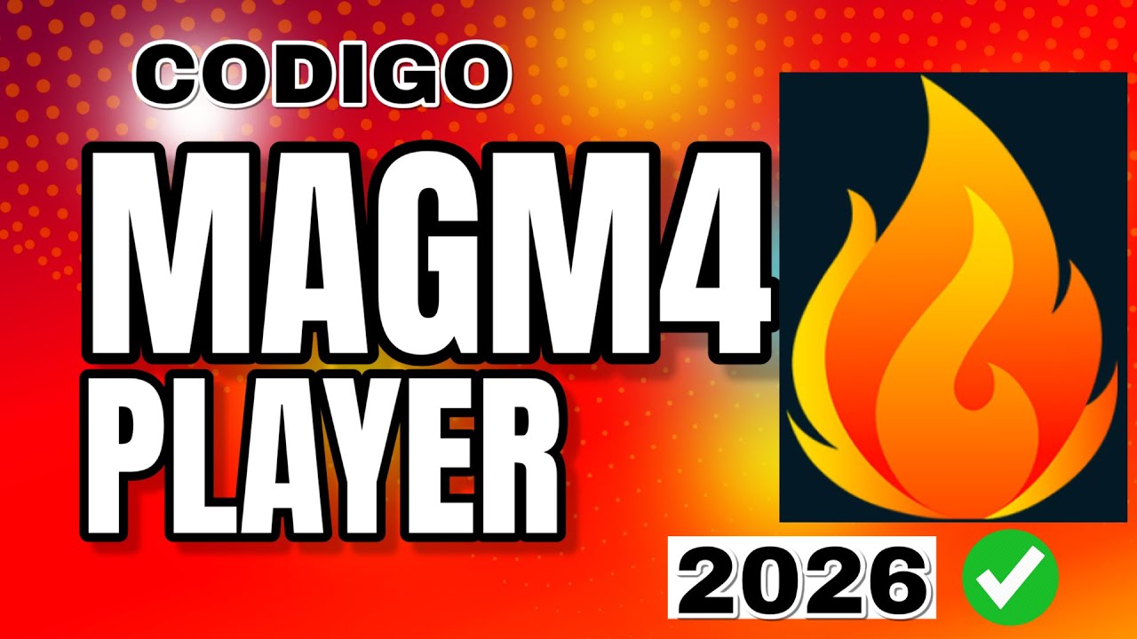 Nuevo Codigo Actualizado de Magma TV Player 2026