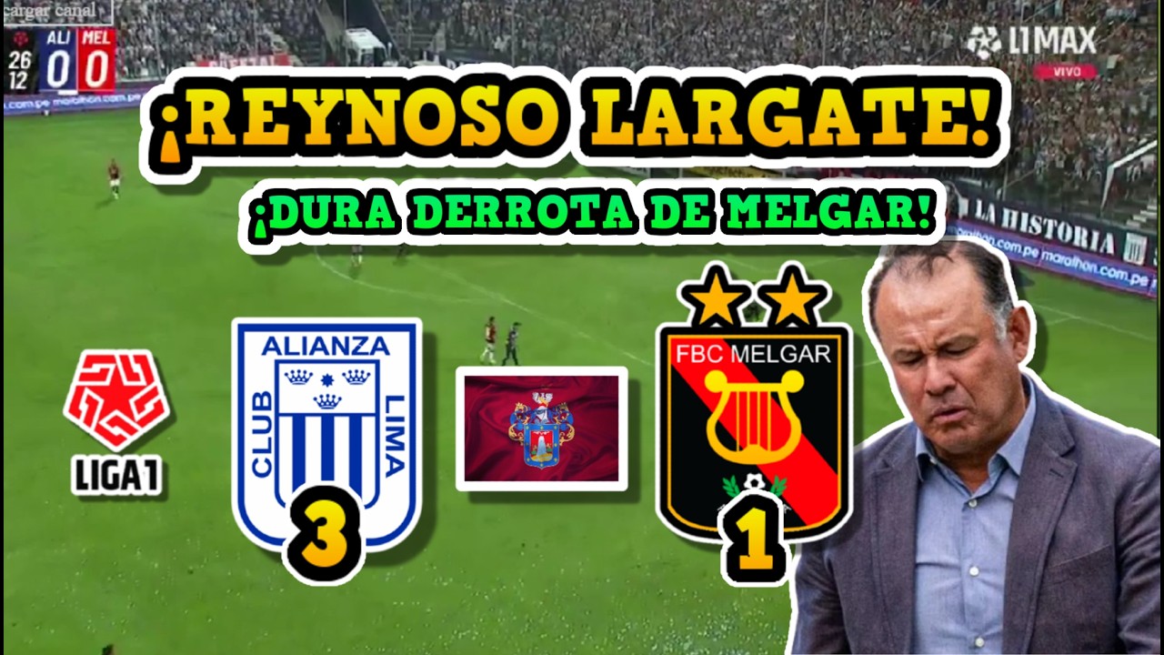 ESTO DIJERON EN AREQUIPA TRAS DERROTA DE MELGAR VS ALIANZA LIMA / DECLARACIONES / REYNOSO + NOTICIAS