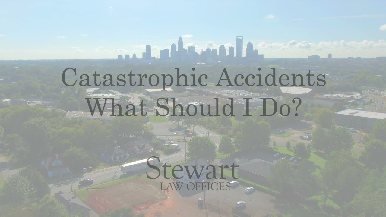 What To Do After a Catastrophic Wreck | Protect Your Rights with Stewart Law
