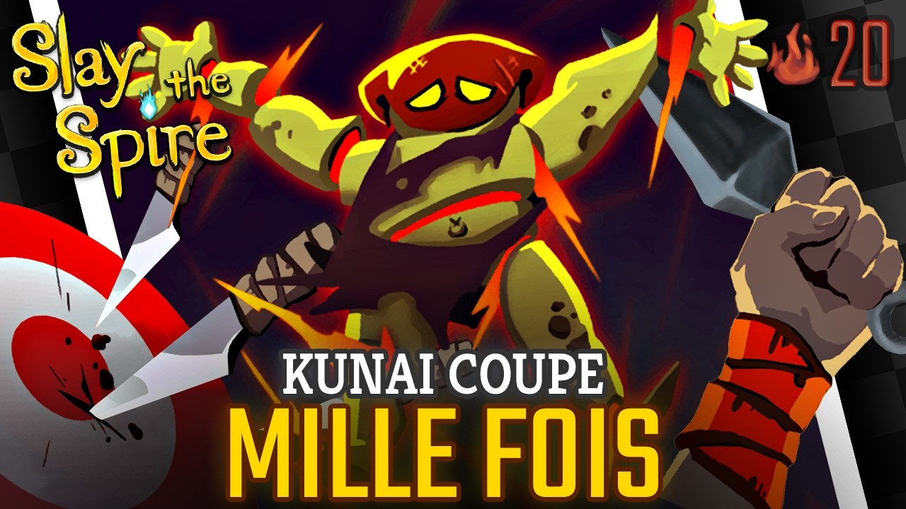 Le Kunai le plus AGRESSIF que la Spire aie JAMAIS VU ! - A20H [Slay the Spire]
