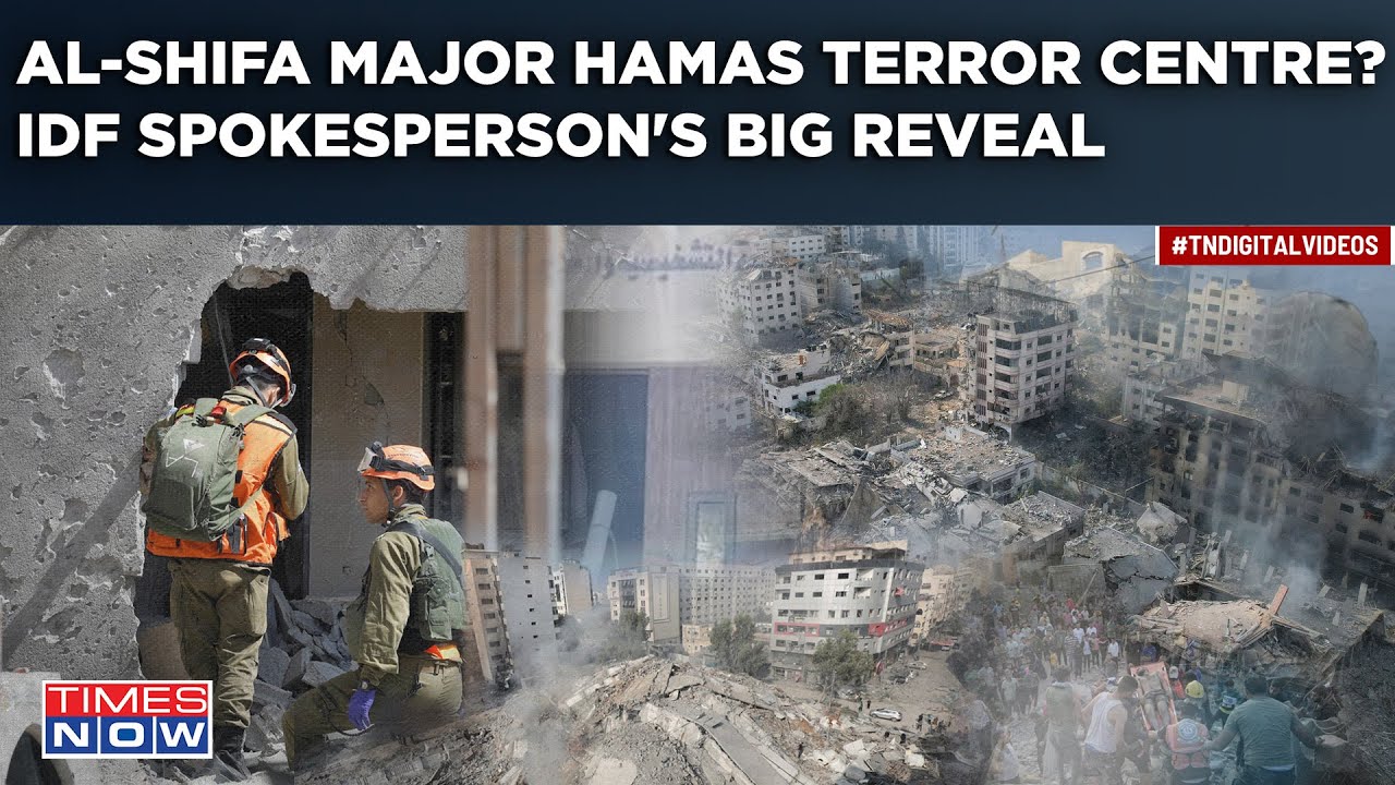 Al-Shifa Hospital Major Hamas Terror Centre In Gaza? IDF Spokesperson's Big Reveal In Exclusive Chat