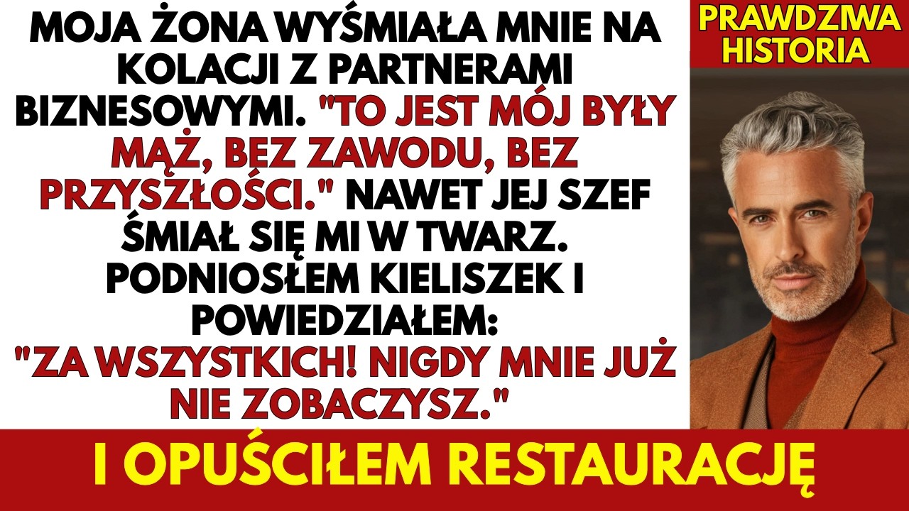 Żona Wyśmiała Mnie Na Kolacji Ze Swoimi Szefami. 