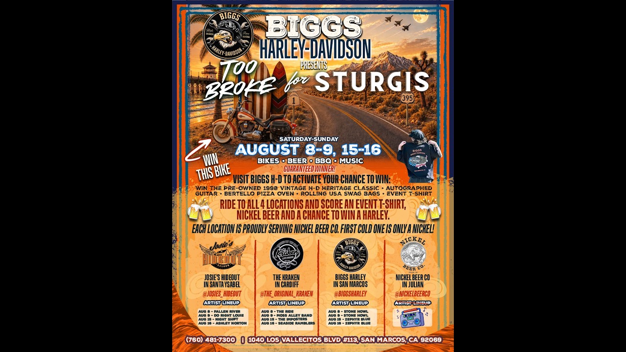 Too Broke for Sturgis @ Biggs Harley-Davidson in San Marcos, CA