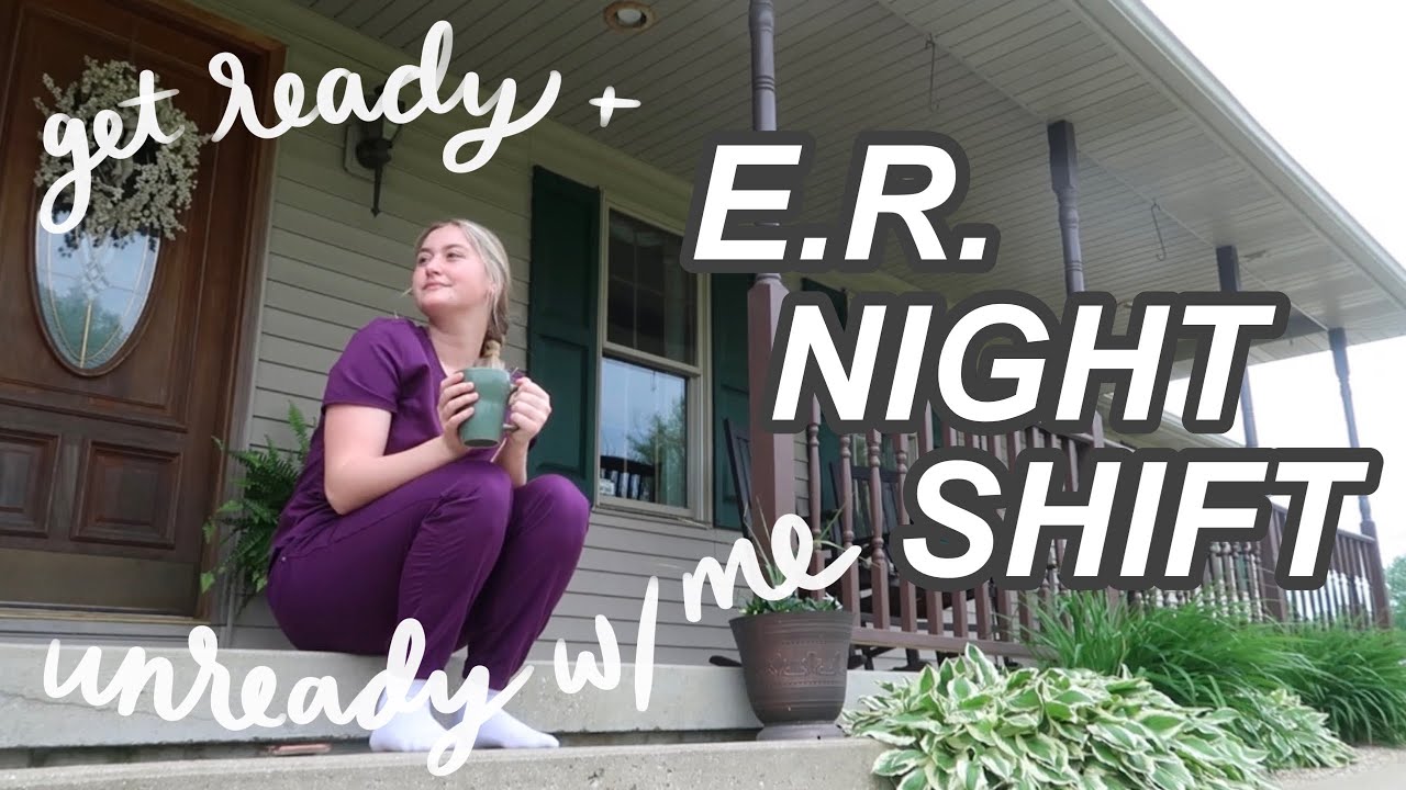 GRWM for an ER Night Shift | (+ unready)