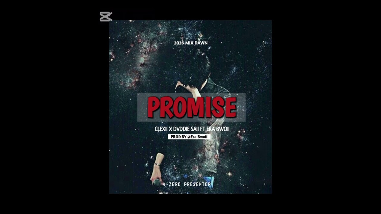 PROMISE(2026)🎶                                                     CLEXII X DVDDIE SAII FT ERA BWOII