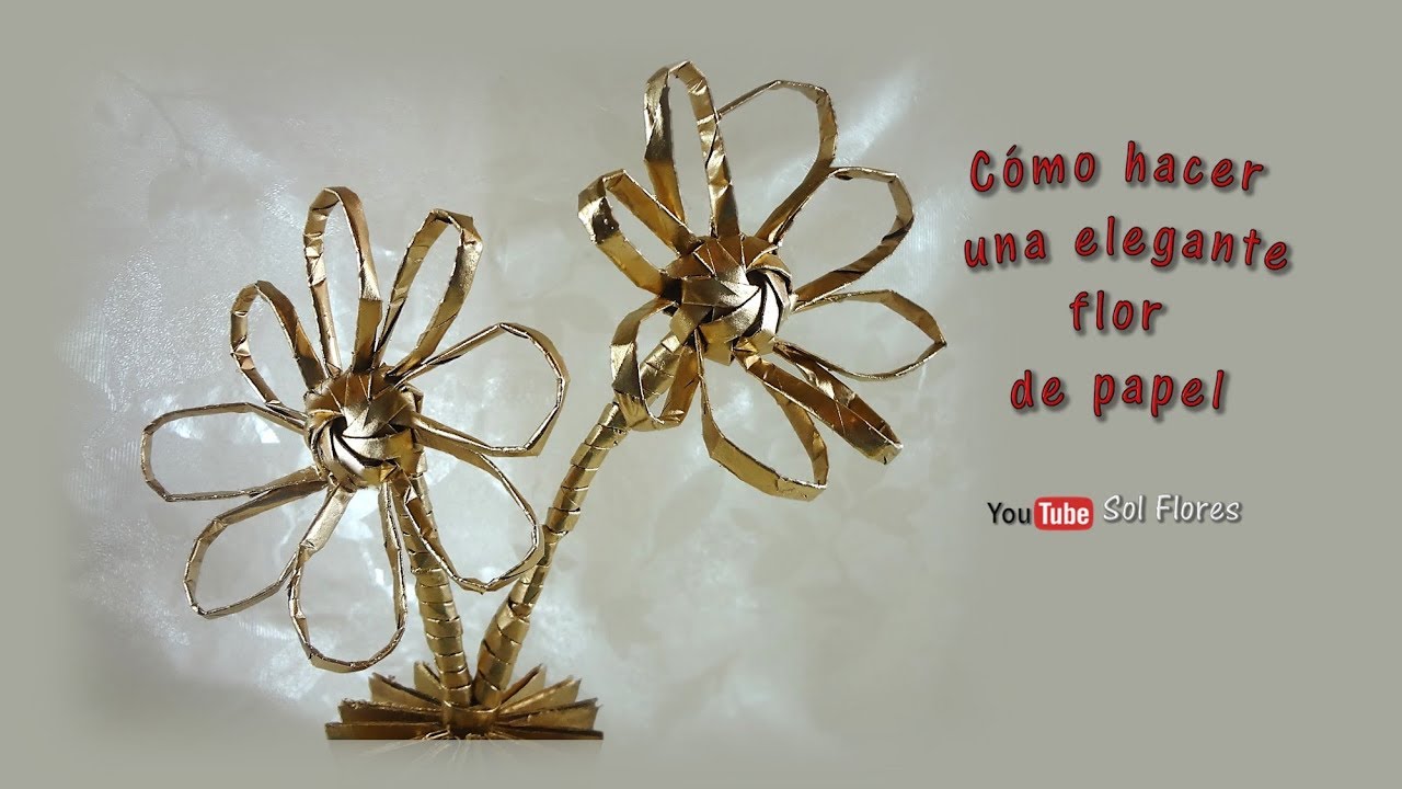 Cómo hacer una elegante flor de papel - How to make an elegant paper flower