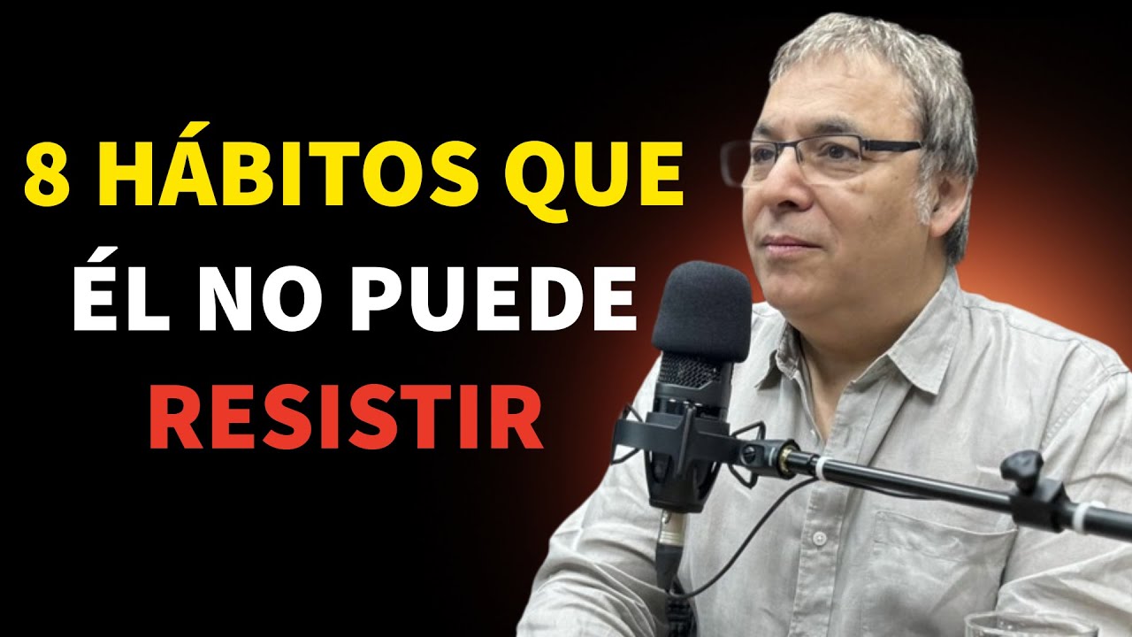 Cómo Ser Irresistible Para Un Hombre (8 Hábitos Secretos)
