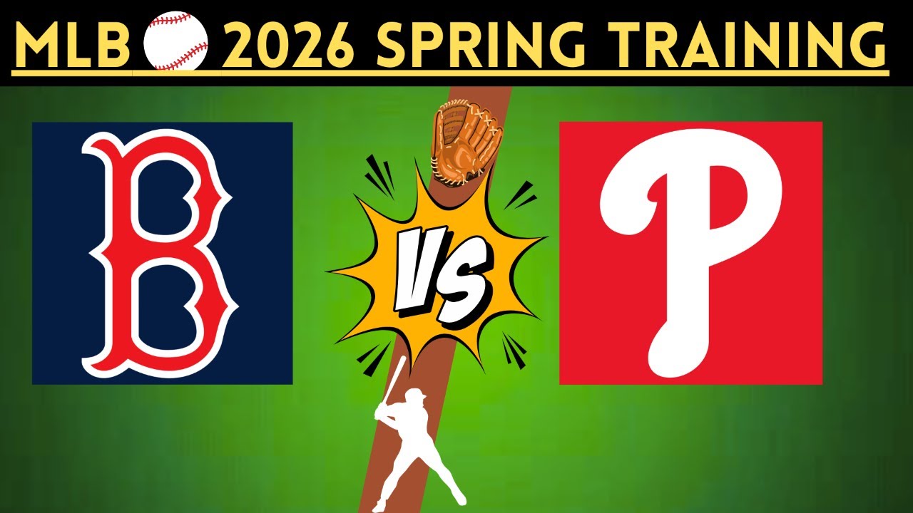 2026 MLB ST: Philadelphia Phillies vs. Boston Red Sox LIVE | Radio-Style Play-by-Play