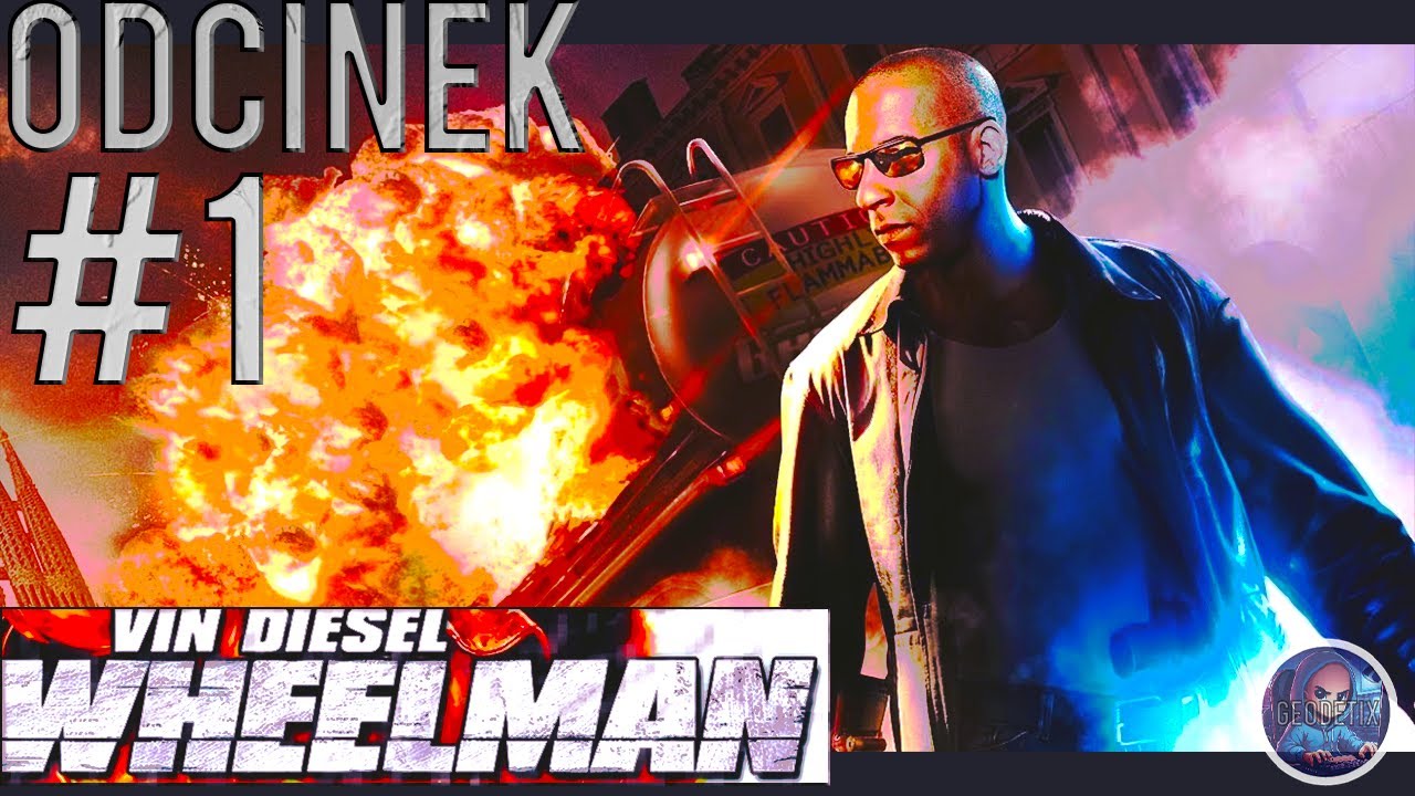 Wheelman #1 VIN DIESEL!