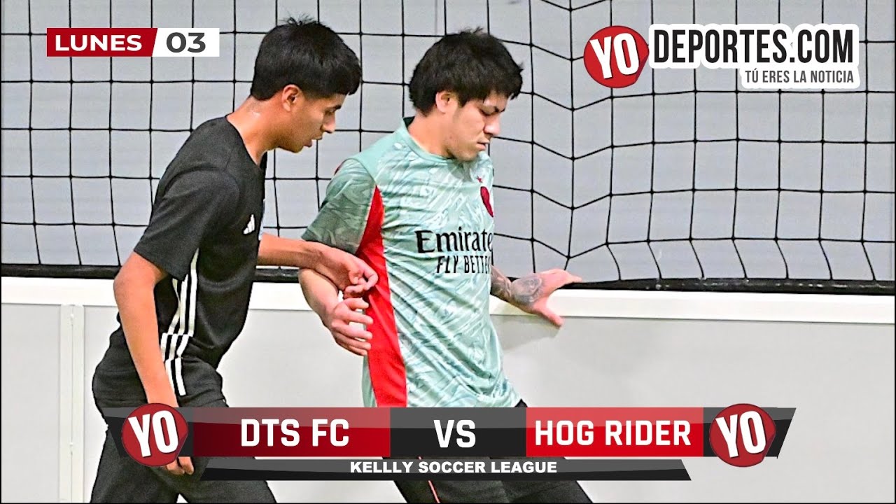 DTS FC 🆚 Hog Rider FC Lunes #3 Kelly Soccer League #yodeportes