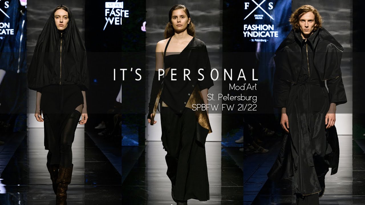 IT'S PERSONAL | Mod'Art St. Petersburg SPBFW FW 21/22