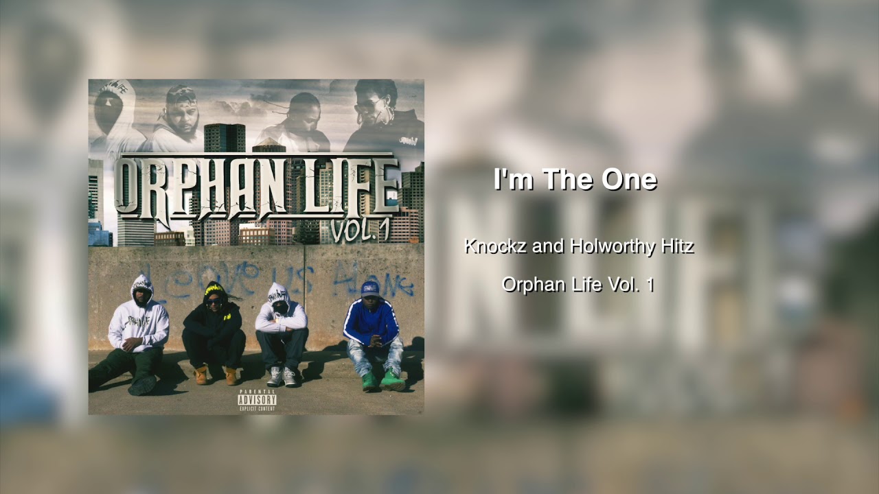 Orphan Life Vol. 1 - I'm The One