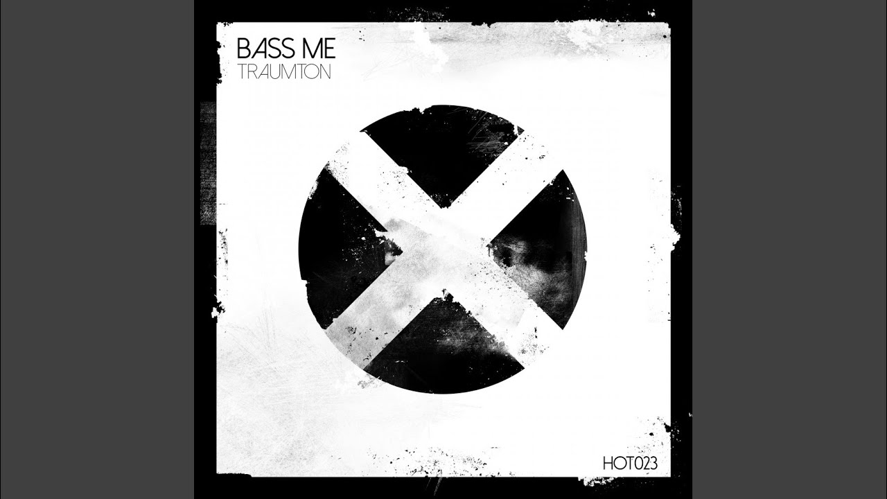 Bass Me (Original Mix)