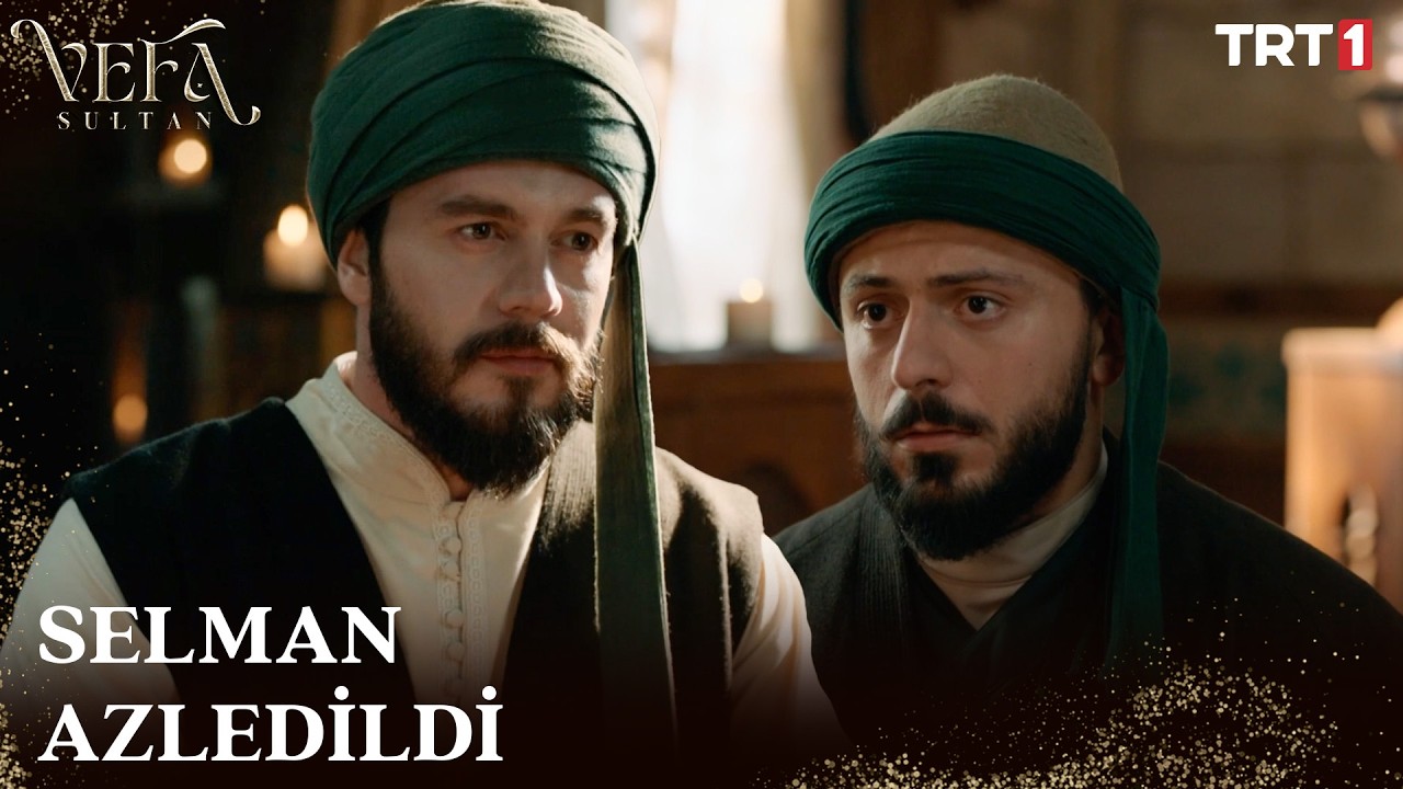 Selman Tüm Vazifelerinden Azledildi - Vefa Sultan 2. Sezon 9. Bölüm @trt1