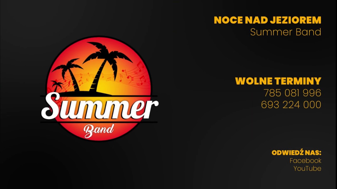 Summer Band - Noce nad jeziorem