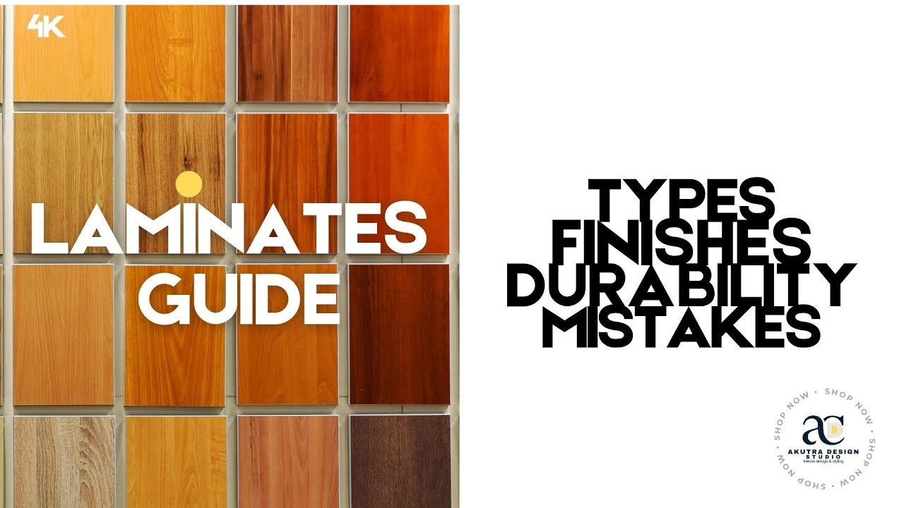 Laminates Complete Guide | Types, Finishes, Thickness & Best Uses | Akutra Design Studio