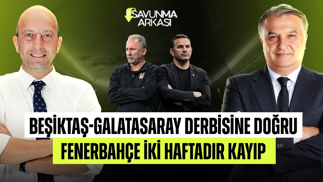 🔴CANLI - SAVUNMA ARKASI | FENERBAHÇE İKİ HAFTADIR KAYIP, DEV DERBİYE DOĞRU | MEHMET AYAN-GÖKHAN DİNÇ