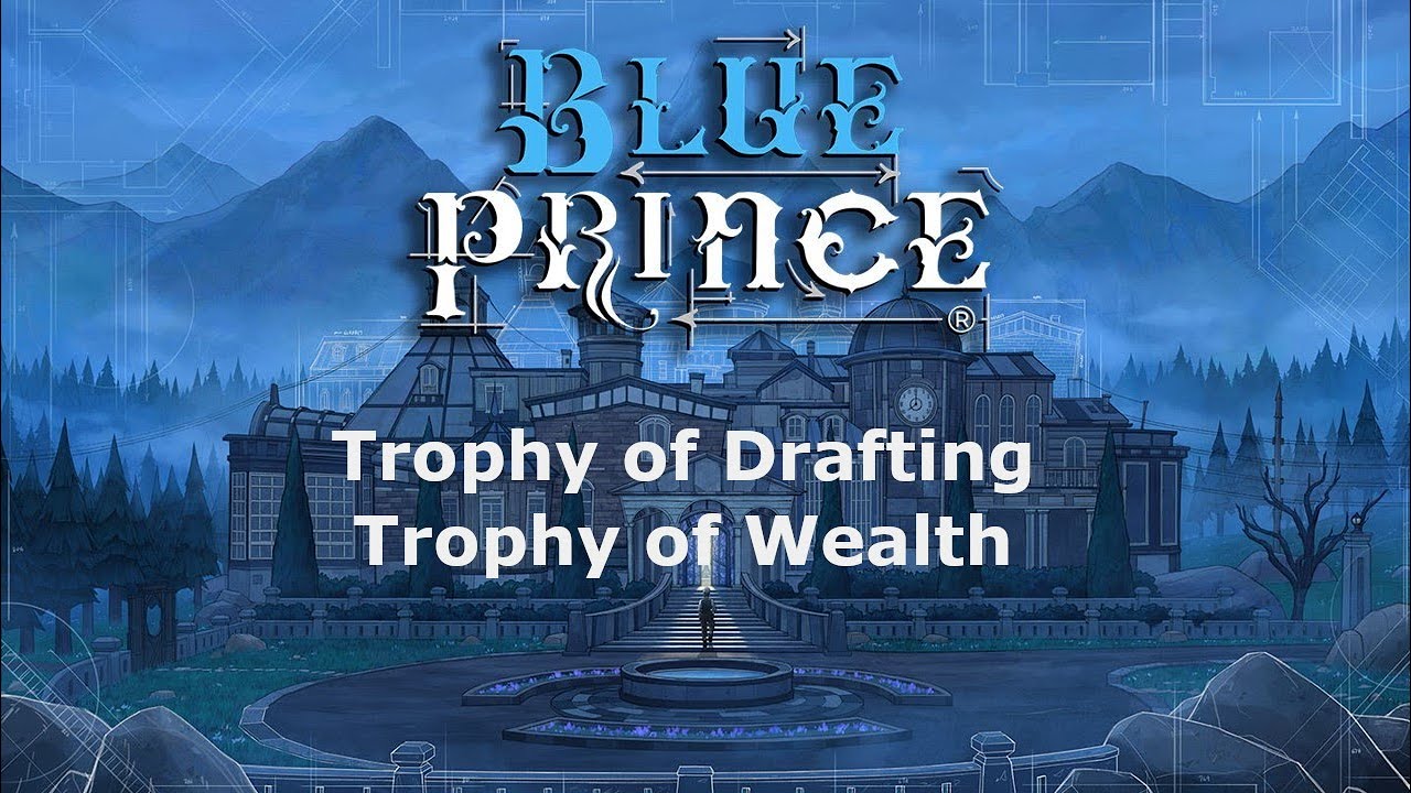 Blue Prince - Trophy of Drafting and Trophy of Wealth
